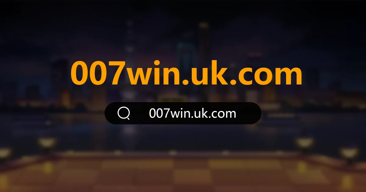 007Win - 007Win Casino Đăng Nhập Nhà Cái Mới Nhất 2025
